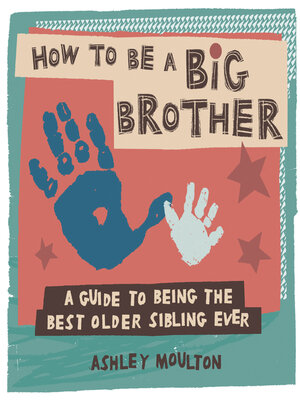 cover image of How to Be a Big Brother